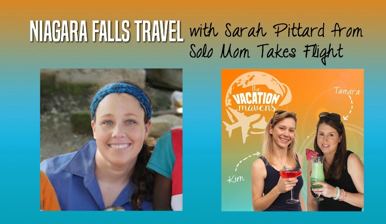 Niagara Falls Travel with Sarah Pittard from Solo Mom Takes Flight