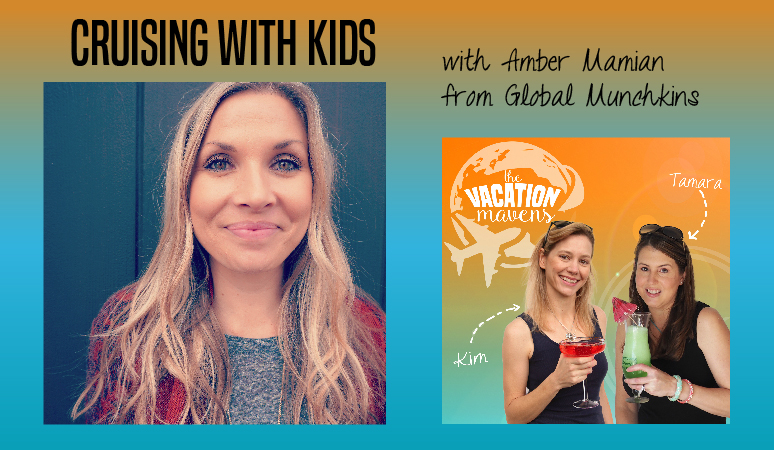Amber Mamion Global Munchkins Cruising with Kids Podcast