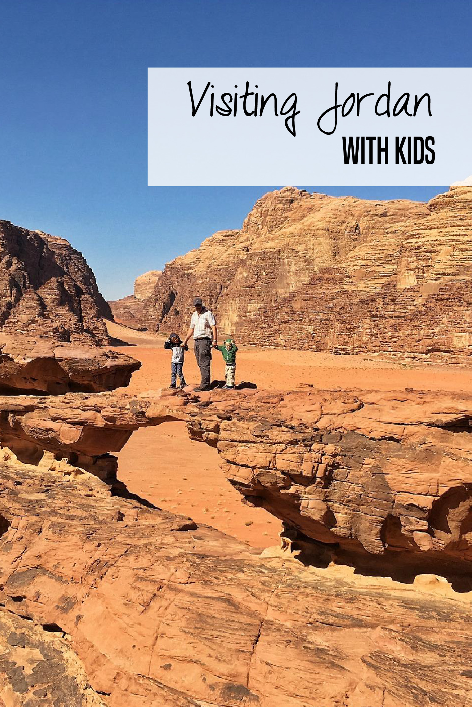Visiting Jordan with kids