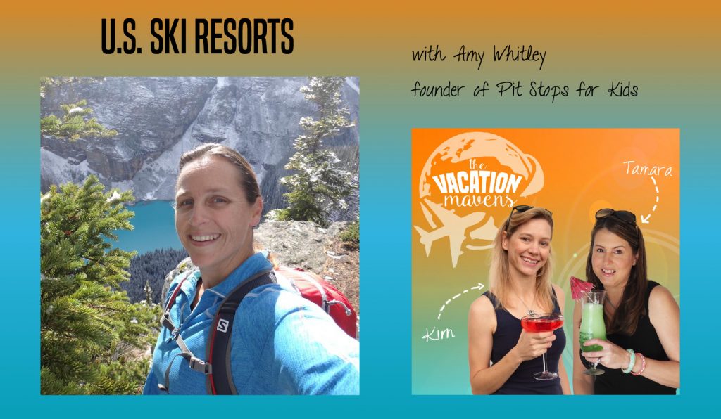 Amy Whitley, Pitstops for Kids, on the Vacation Mavens family travel podcast