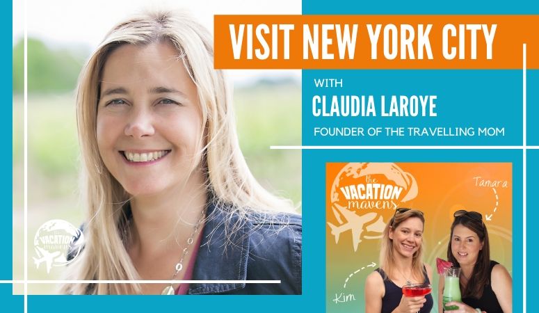 First time visit to NYC with Claudia Laroye from The Travelling Mom