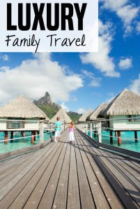 Luxury Family travel trends for 2016