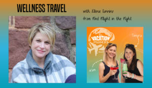 Wellness travel with Elena Sonnino